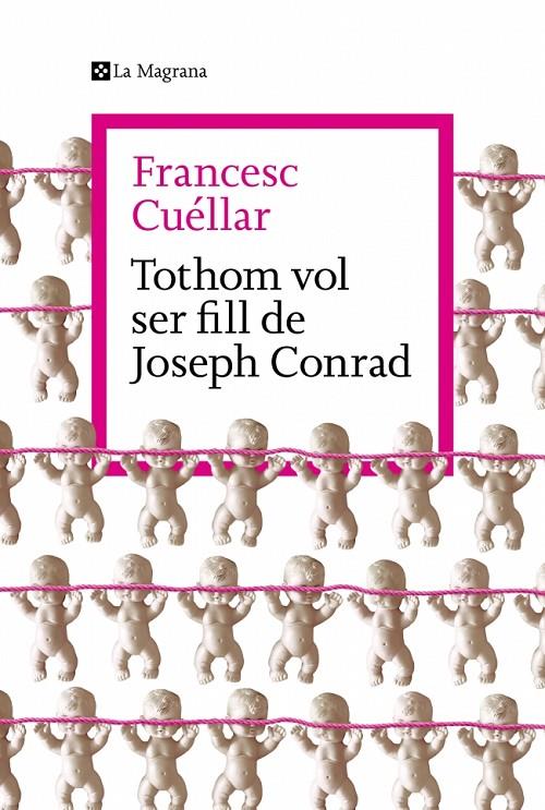 Tothom vol ser fill de Joseph Conrad | 9788419334763 | Cuéllar, Francesc | Botiga online La Carbonera