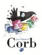 Corb | 9788416844371 | Timmers, Leo | Botiga online La Carbonera