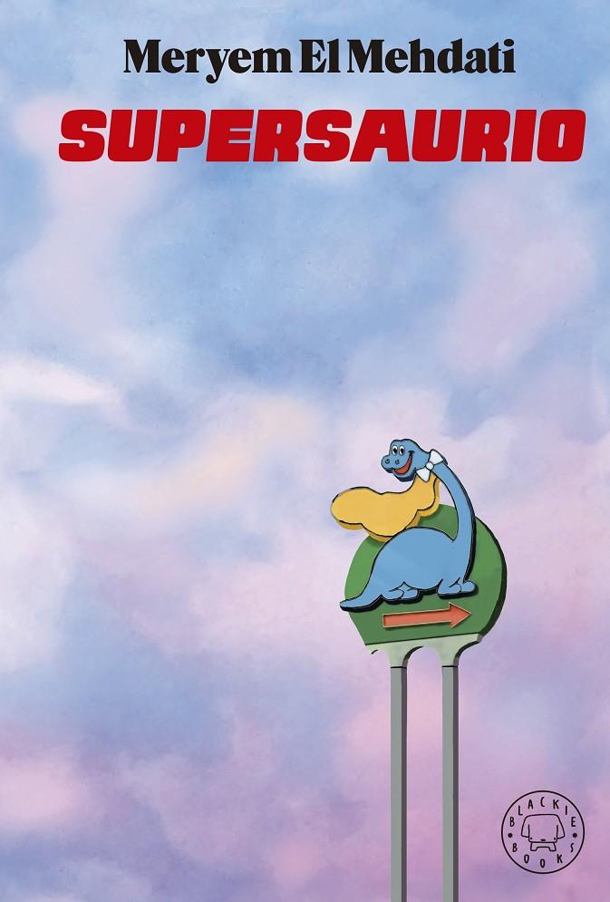 Supersaurio | 9788418187773 | El Mehdati, Meryem | Botiga online La Carbonera