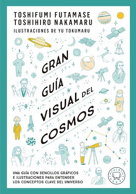 Gran guía visual del cosmos | 9788419172396 | Futamase, Toshifumi/Nakamaru, Toshimiro | Botiga online La Carbonera