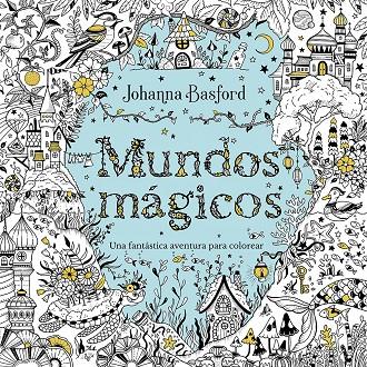 Mundos mágicos | 9788410407480 | Basford, Johanna | Botiga online La Carbonera