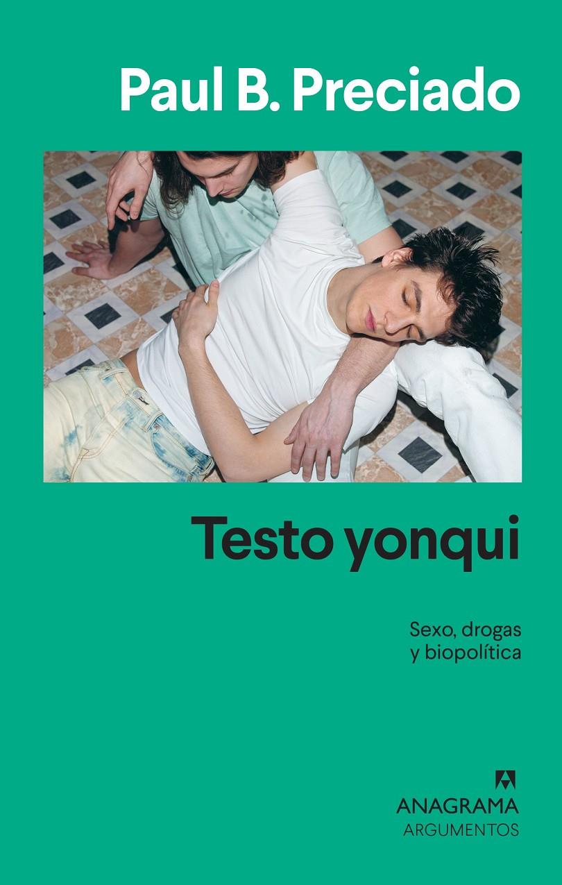 Testo yonqui | 9788433964533 | Preciado, Paul B. | Botiga online La Carbonera
