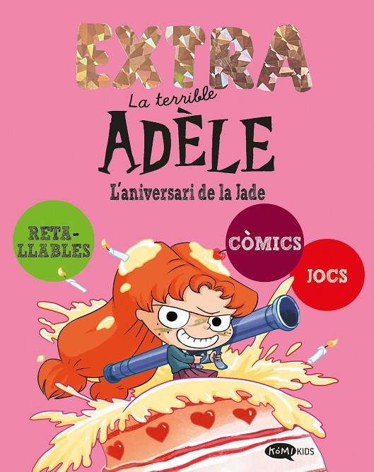 La terrible Adèle Extra 2. L'aniversari de la Jade | 9791387744274 | Mr Tan | Botiga online La Carbonera
