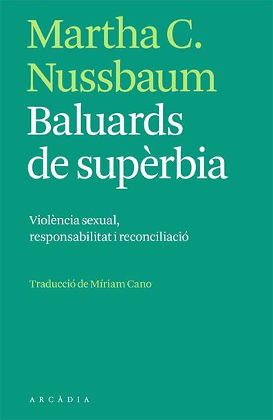 Baluards de supèrbia | 9788412471731 | C. Nussbaum, Martha | Botiga online La Carbonera