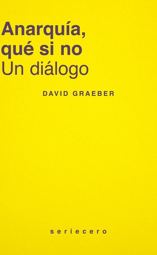 Anarquía, qué si no | 9788412943160 | Graeber, David | Botiga online La Carbonera