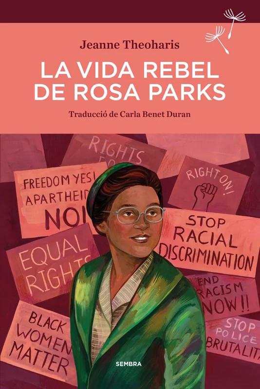VIDA REBEL DE ROSA PARKS, LA (2ªed.) | 9788410198425 | , Jeanne Theoharis | Botiga online La Carbonera