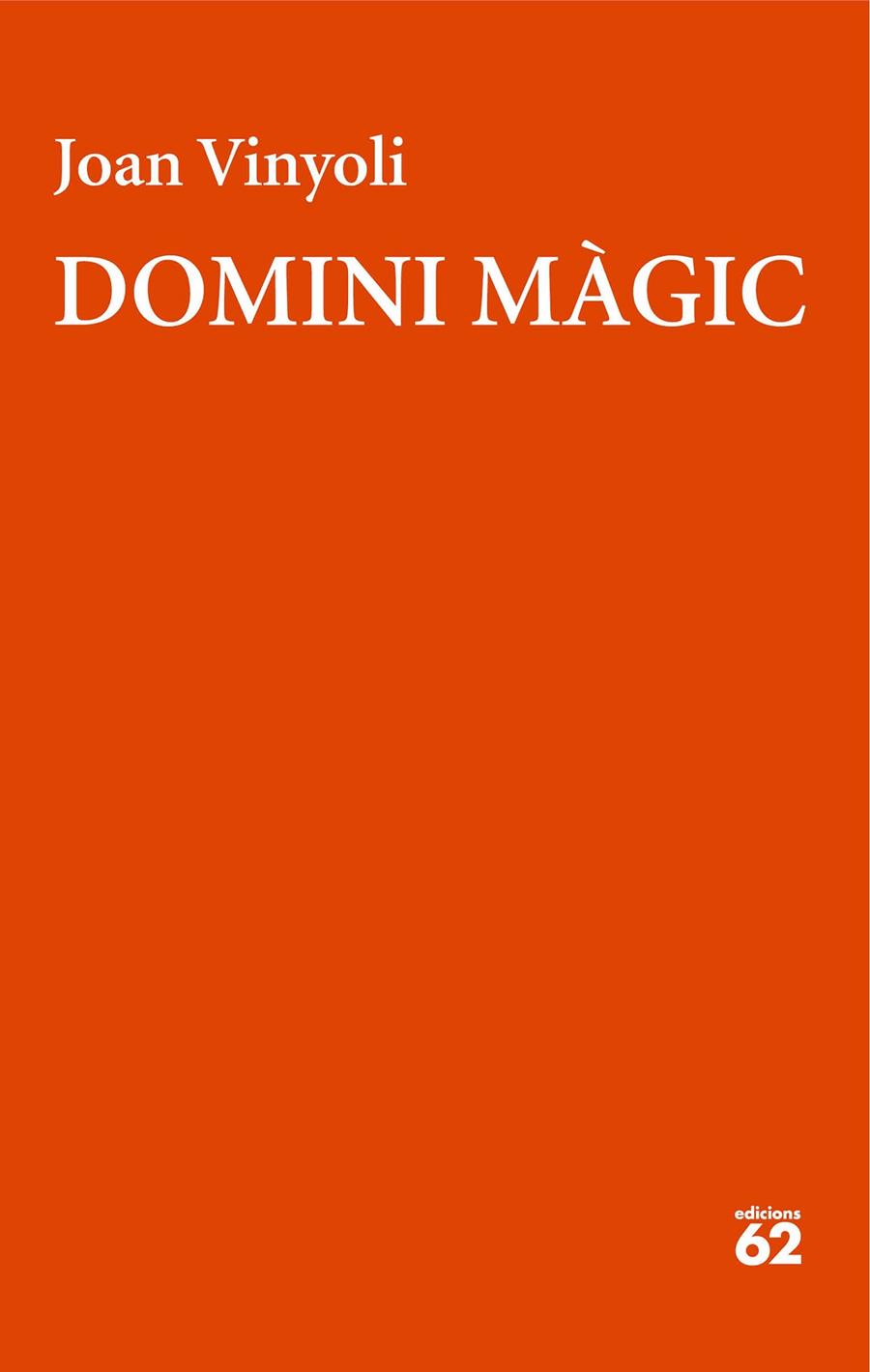 Domini màgic | 9788429782653 | Vinyoli Pladevall, Joan | Botiga online La Carbonera