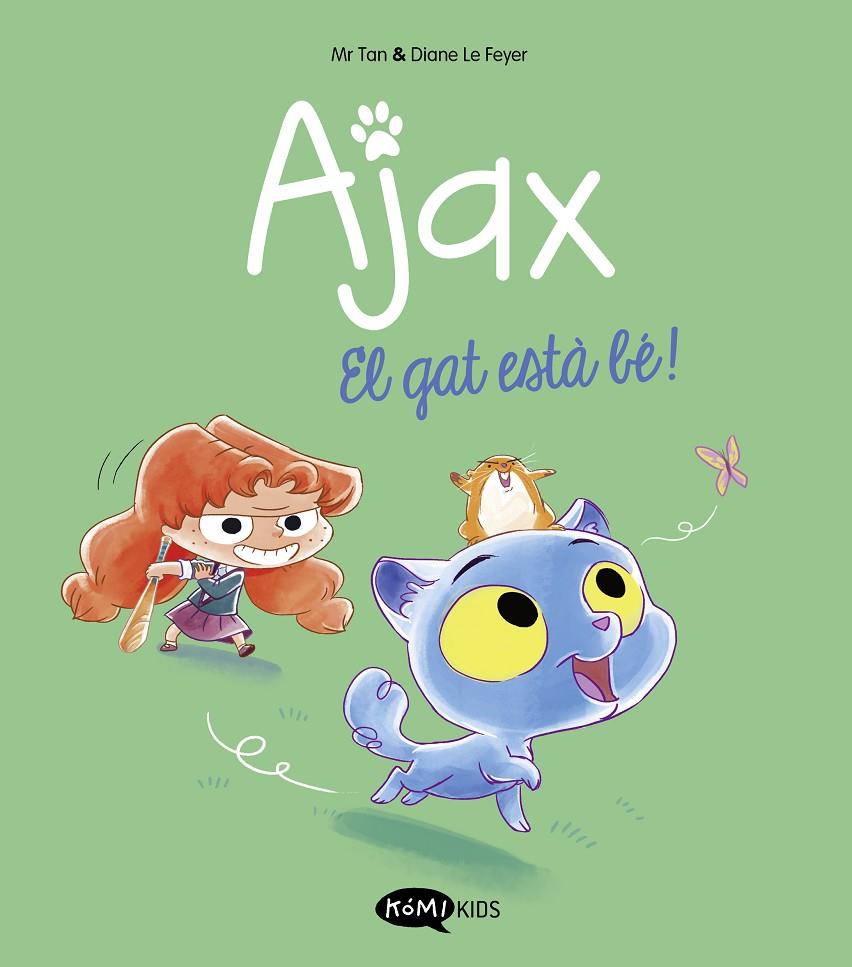 Ajax 1. El gat està bé! | 9788419183521 | Mr Tan | Botiga online La Carbonera