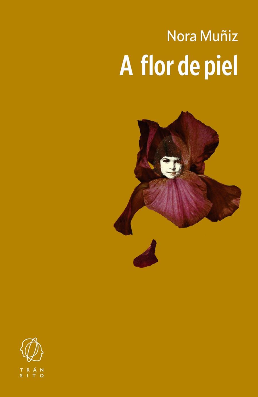 A flor de piel | 9791399070170 | Muñiz, Nora | Botiga online La Carbonera