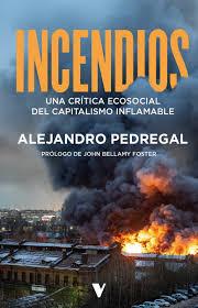 INCENDIOS | 9788410344884 | PEDREGAL,ALEJANDRO | Botiga online La Carbonera