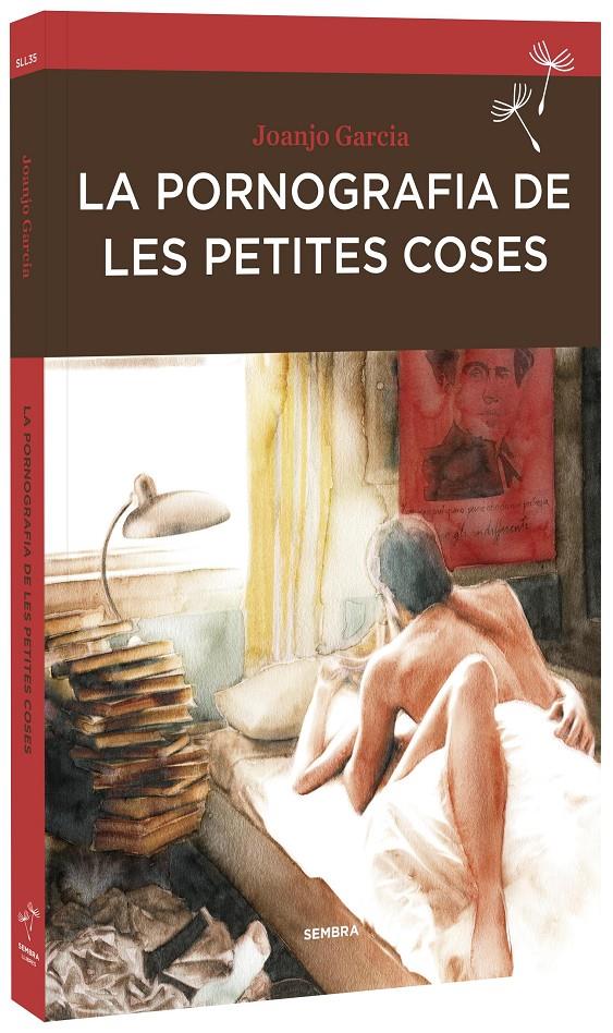 La pornografia de les petites coses | 9788416698233 | Garcia, Joanjo | Botiga online La Carbonera