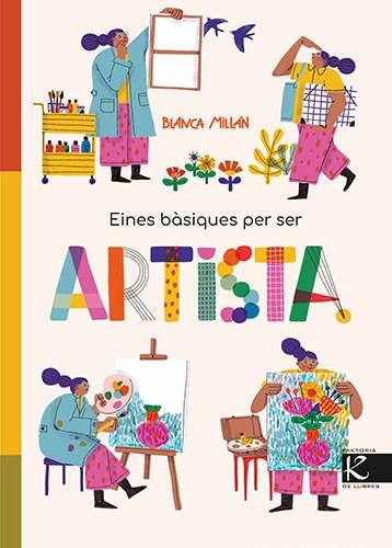 Eines bàsiques per ser artista | 9788410387430 | Millán, Blanca | Botiga online La Carbonera