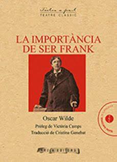 La importància de ser Frank | 9788494834325 | Wilde, Oscar | Botiga online La Carbonera