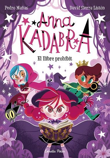 Anna Kadabra 16. El llibre prohibit | 9791387519841 | Mañas, Pedro/Sierra Listón, David | Botiga online La Carbonera