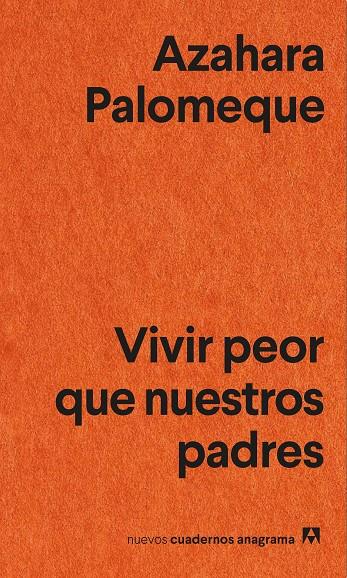 Vivir peor que nuestros padres | 9788433905147 | Palomeque, Azahara | Botiga online La Carbonera