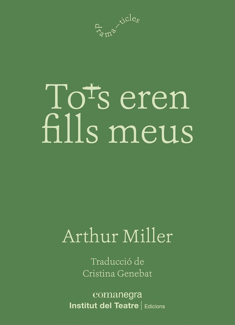 Tots eren fills meus | 9788410161221 | Miller, Arthur | Botiga online La Carbonera