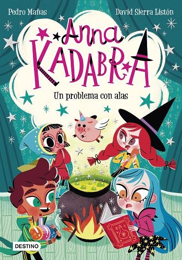 Anna Kadabra. Un problema con alas | 9788408223245 | Mañas, Pedro/Sierra Listón, David | Botiga online La Carbonera