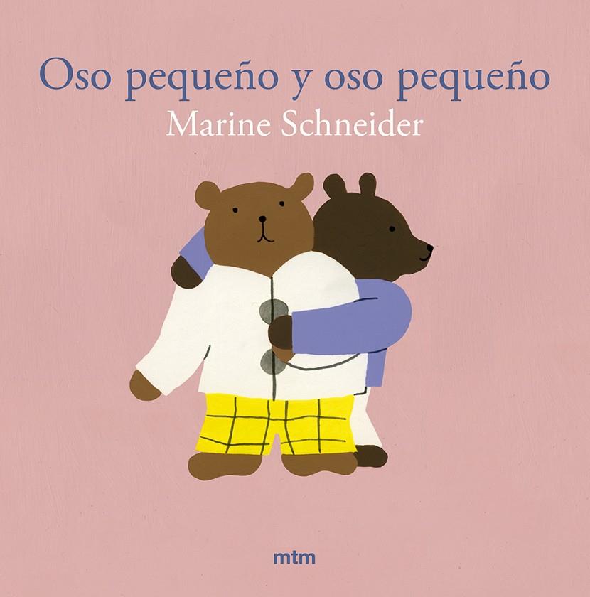 Oso pequeño y oso pequeño | 9788410407152 | Schneider, Marine | Botiga online La Carbonera