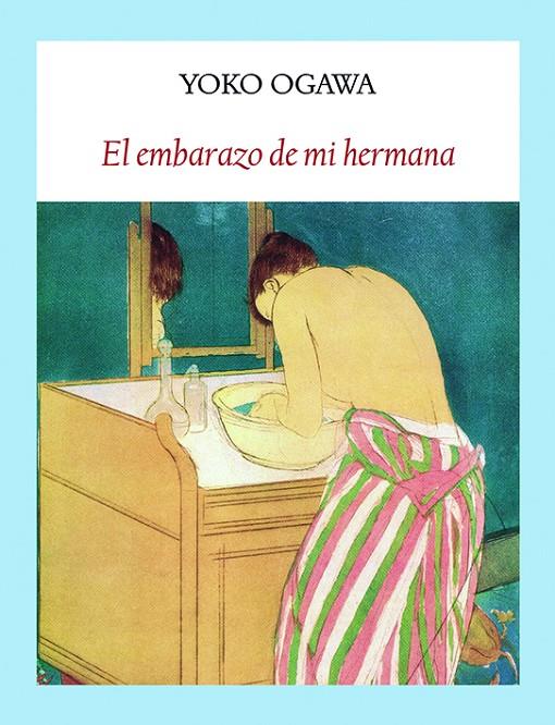 El embarazo de mi hermana | 9788412019032 | Ogawa, Yoko | Botiga online La Carbonera