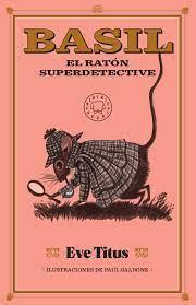 Basil, el ratón superdetective | 9788417552886 | Titus, Eve | Botiga online La Carbonera