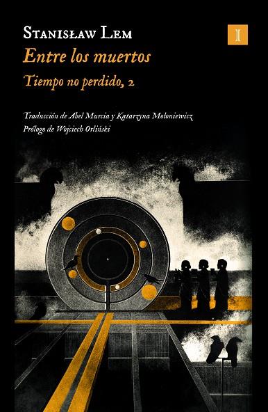 Entre los muertos | 9788419581419 | Lem, Stanislaw | Botiga online La Carbonera