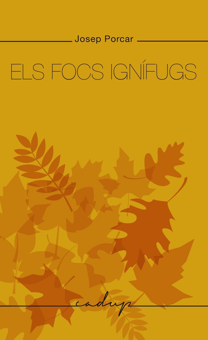 Els focs ignífugs | 9788412689686 | Porcar Museros, Josep | Botiga online La Carbonera