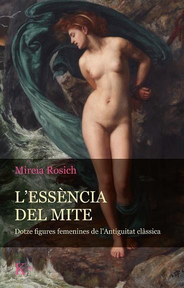 L´essència del mite | 9788411210058 | Rosich, Mireia | Botiga online La Carbonera
