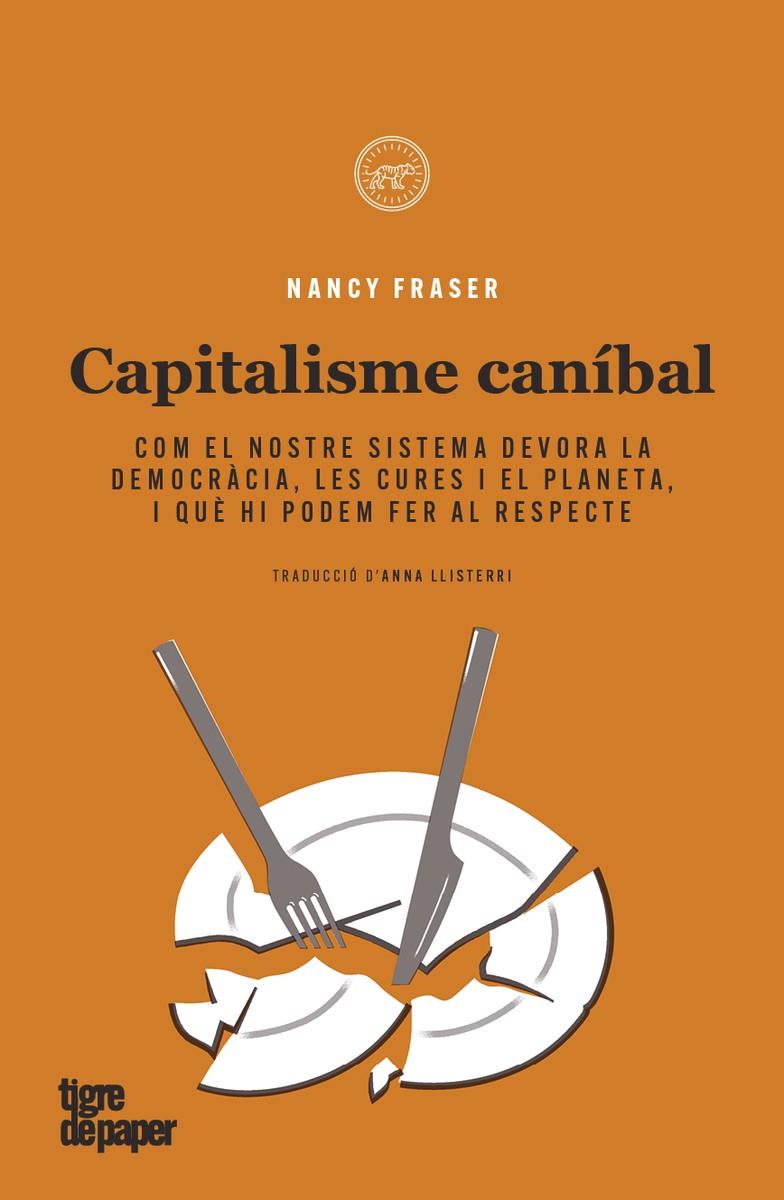 Capitalisme canibal | 9788418705557 | Fraser, Nancy | Botiga online La Carbonera