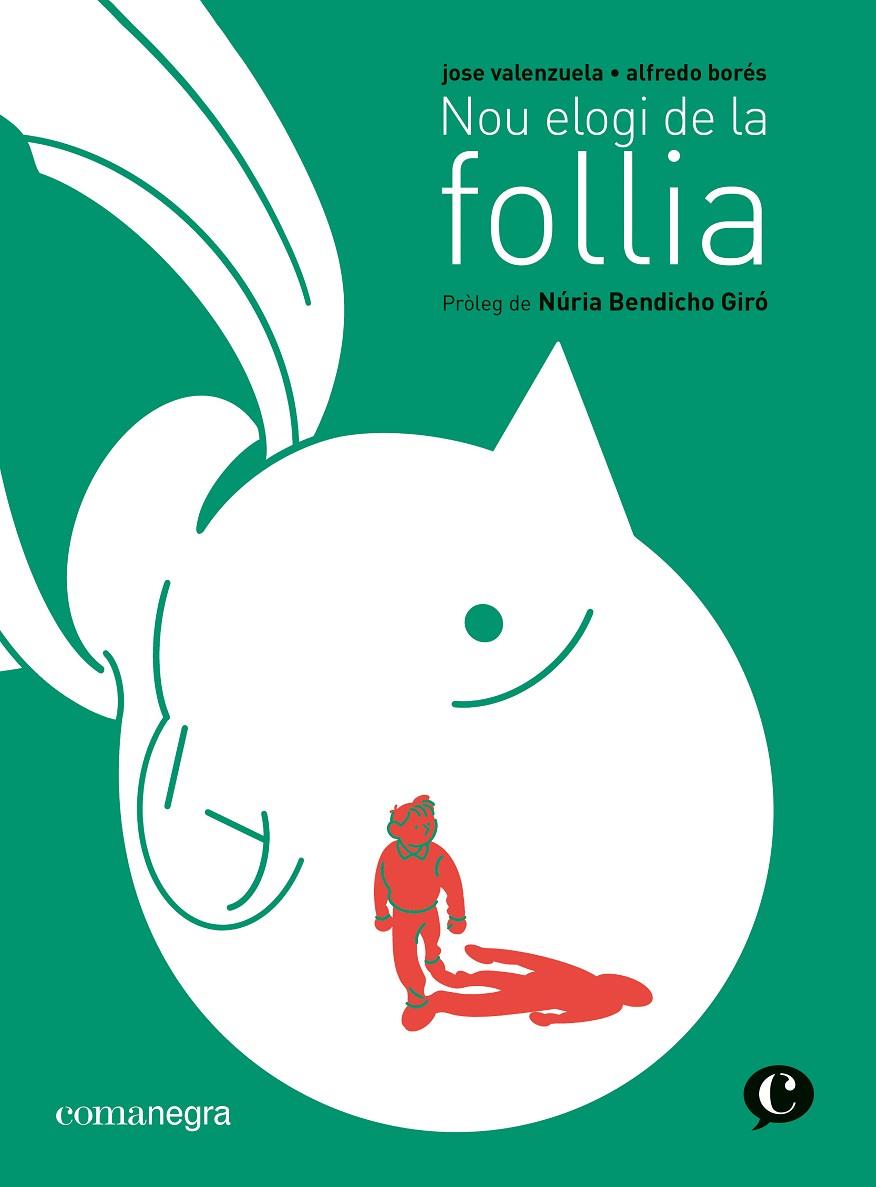 Nou elogi de la follia | 9788419590220 | Valenzuela, Jose/Borés, Alfredo | Botiga online La Carbonera