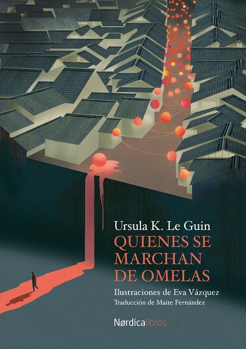 Quienes se marchan de Omelas | 9788418930478 | Le Guin, Úrsula K. | Botiga online La Carbonera