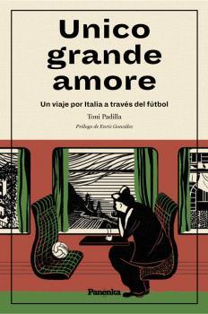 UNICO GRANDE AMORE | 9788412452587 | PADILLA, TONI | Botiga online La Carbonera