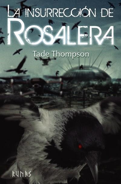 La insurrección de Rosalera | 9788413620411 | Thompson, Tade | Botiga online La Carbonera