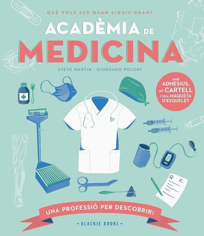 Acadèmia de MEDICINA | 9788418733734 | Martin, Steve/Keoghan, Angela | Botiga online La Carbonera
