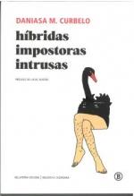 HIBRIDAS IMPOSTORAS INTRUSAS | 9788419160515 | CURBELO DANIASA M | Botiga online La Carbonera