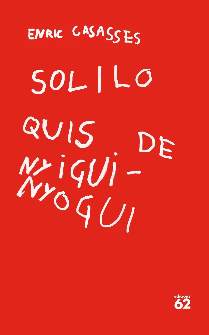 Soliloquis de nyigui-nyogui | 9788429779400 | Casasses Figueras, Enric | Botiga online La Carbonera