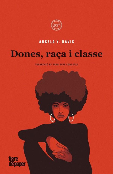 Dones, raça i classe | 9788418705366 | Davis, Angela Y. | Botiga online La Carbonera