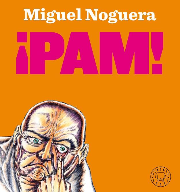 ¡PAM! | 9788418187421 | Noguera, Miguel | Botiga online La Carbonera
