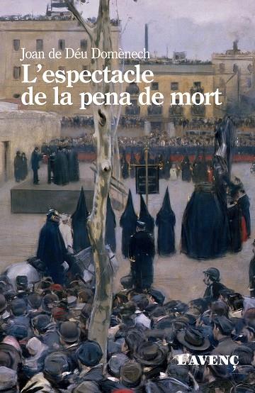 L'espectacle de la pena de mort | 9788418680267 | Domènech, Joan de Déu | Botiga online La Carbonera