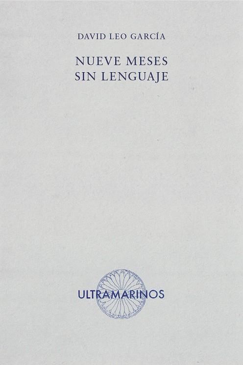 Nueve meses sin lenguaje | 9788494520877 | Leo García, David | Botiga online La Carbonera