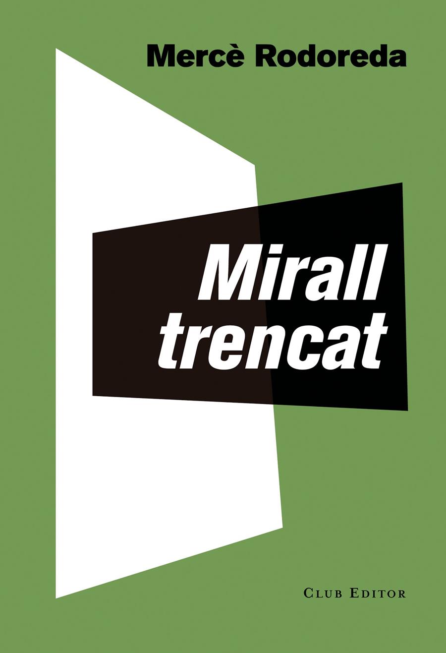 Mirall trencat | 9788473292283 | Rodoreda, Mercè | Botiga online La Carbonera