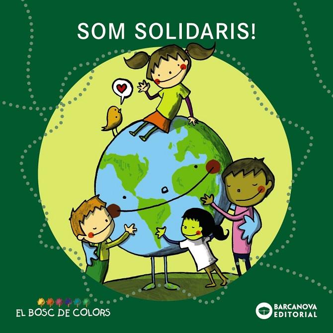 Som solidaris! | 9788448932749 | Baldó, Estel/Gil, Rosa/Soliva, Maria | Botiga online La Carbonera