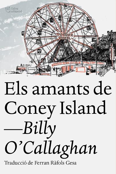 Els amants de Coney Island | 9788412209754 | O'Callaghan, Billy | Botiga online La Carbonera