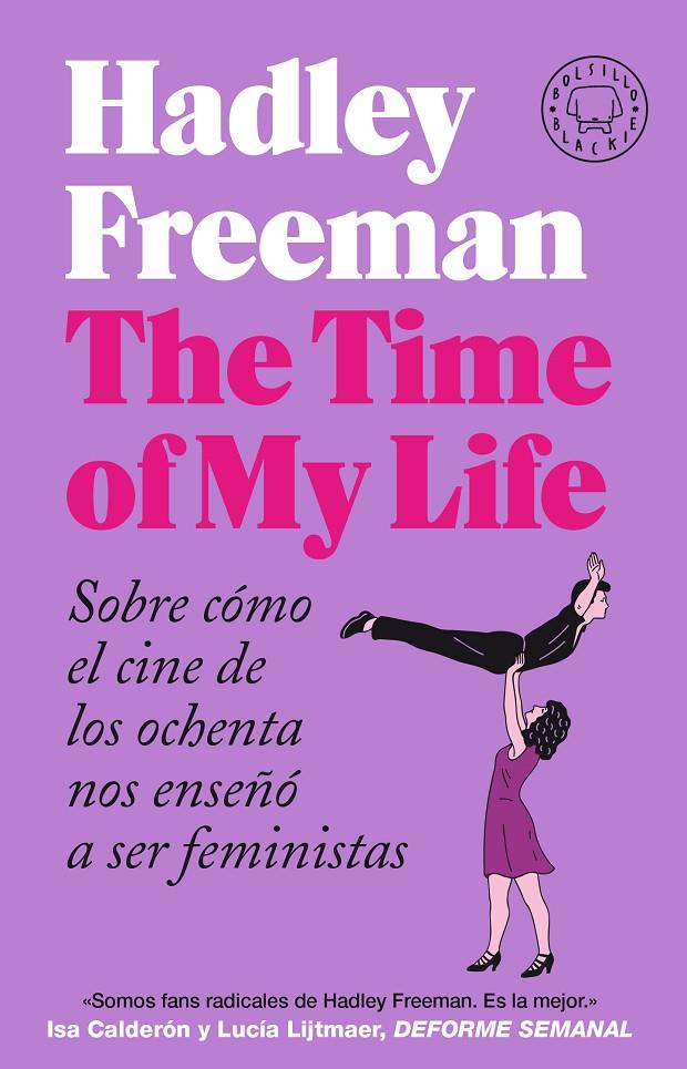 The Time of My Life | 9788418187889 | Freeman, Hadley | Botiga online La Carbonera