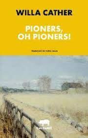 Pioners, oh pioners! | 9788412585636 | Cather, Willa | Botiga online La Carbonera