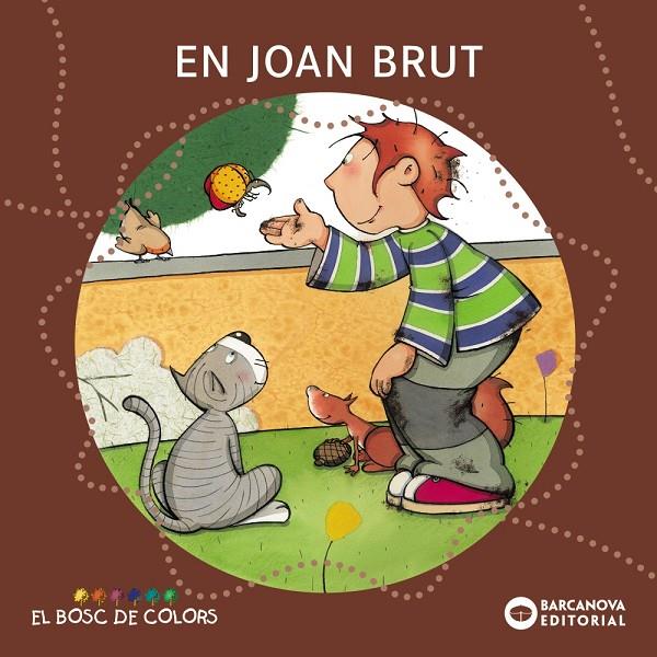 En Joan Brut | 9788448914158 | Baldó, Estel/Gil, Rosa/Soliva, Maria | Botiga online La Carbonera