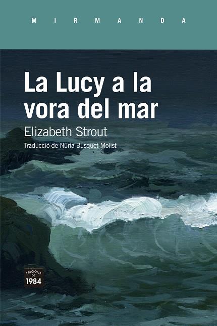 La Lucy a la vora del mar | 9788418858383 | Strout, Elizabeth | Botiga online La Carbonera
