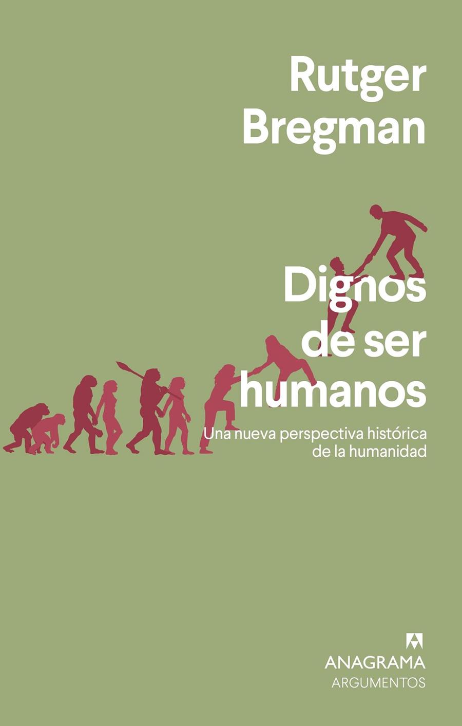 Dignos de ser humanos | 9788433964731 | Bregman, Rutger | Botiga online La Carbonera