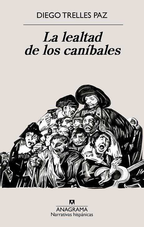 La lealtad de los caníbales | 9788433922090 | Trelles Paz, Diego | Botiga online La Carbonera