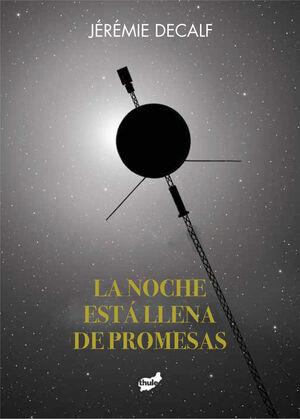 La noche está llena de promesas | 9788418702211 | Decalf, Jérémie | Botiga online La Carbonera