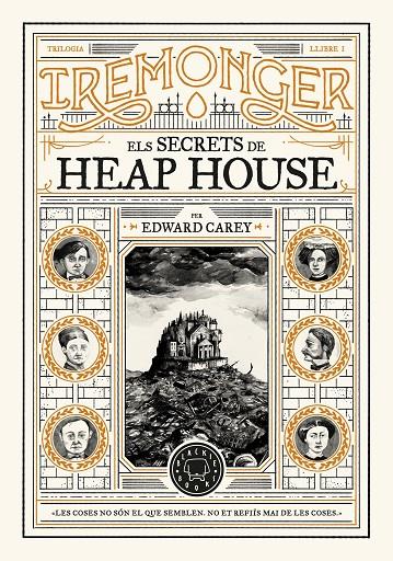 Trilogia IREMONGER 1: Els secrets de Heap House | 9788419654342 | Carey, Edward | Botiga online La Carbonera